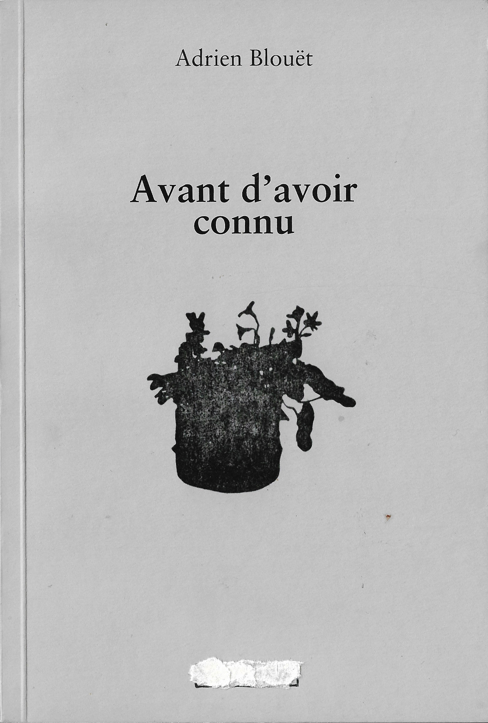 Avant d'avoir connu